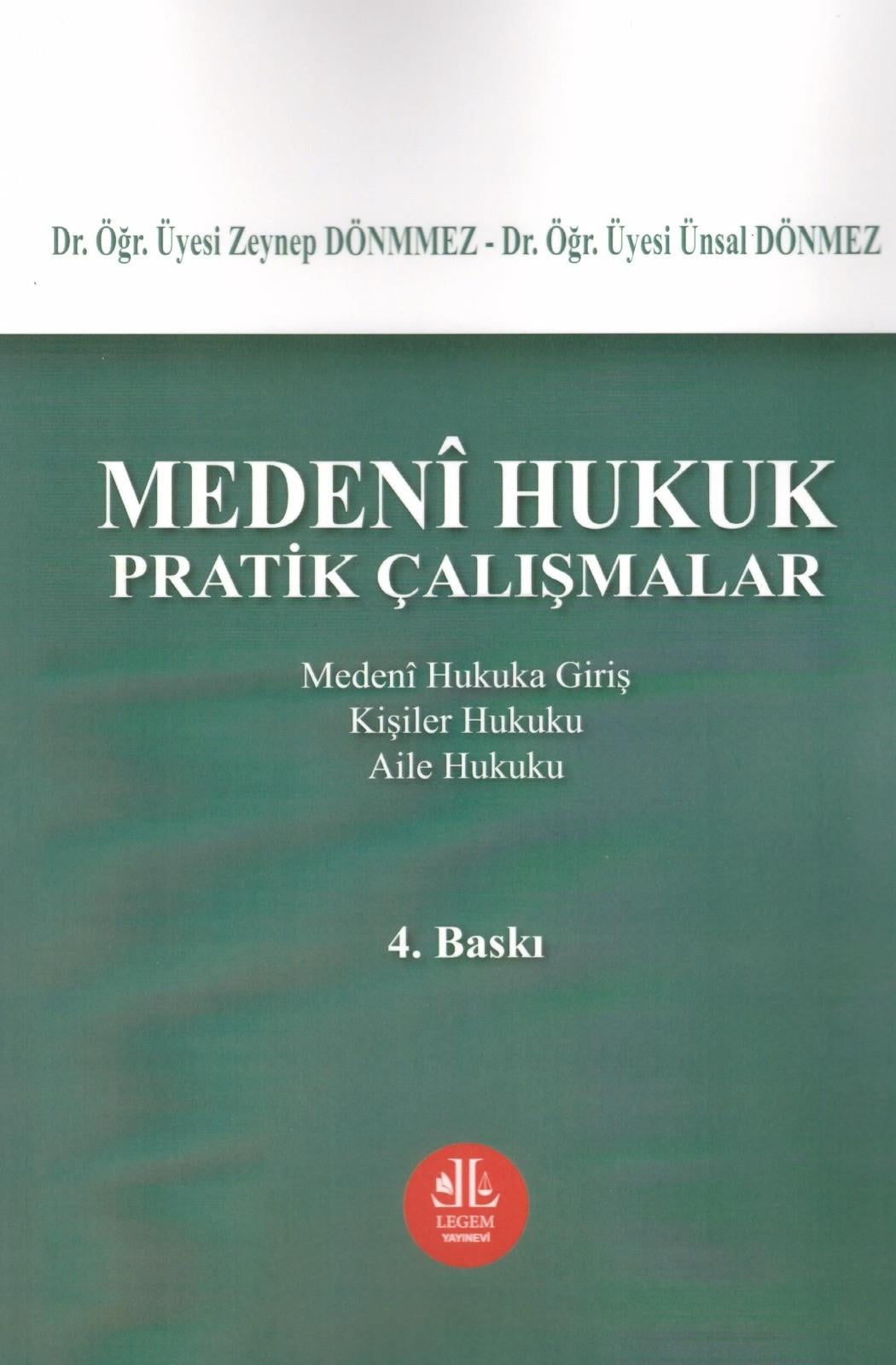 Medeni Hukuk Pratik Çalışmalar