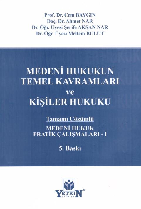 Medeni Hukuk Pratik Çalışmaları - I