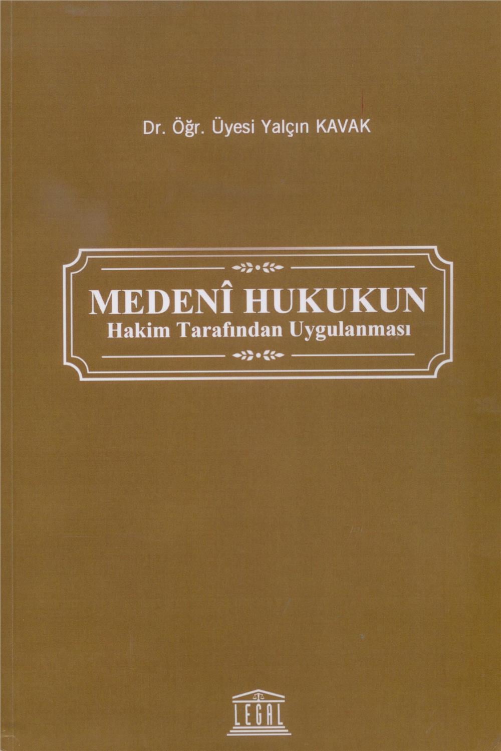 Medeni Hukukun Hakim Tarafından Uygulanması