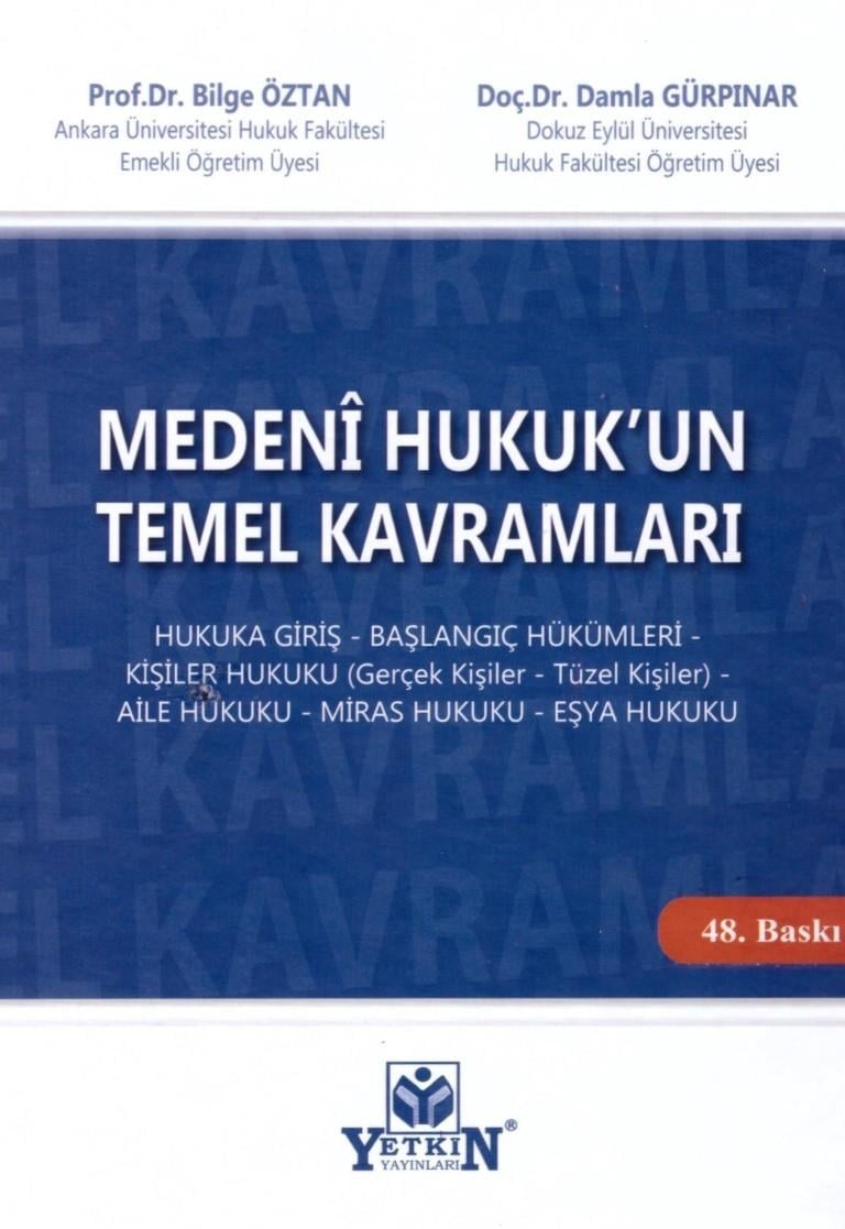 Medeni Hukuk'un Temel Kavramları