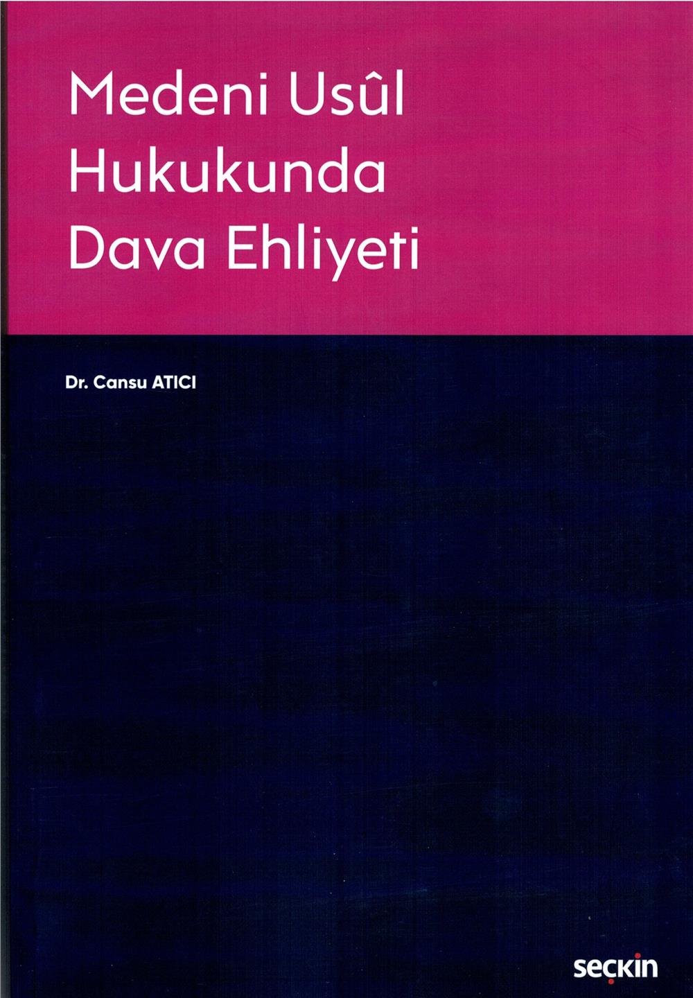 Medeni Usûl Hukukunda Dava Ehliyeti