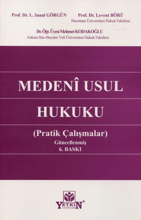 Medeni Usul Hukuku Pratik Çalışmalar