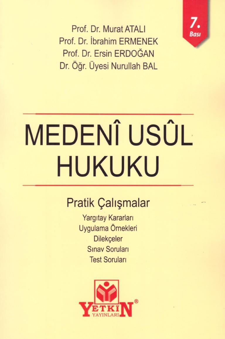 MEDENİ USUL HUKUKU PRATİK ÇALIŞMALAR 7.BASKI(YETKİ