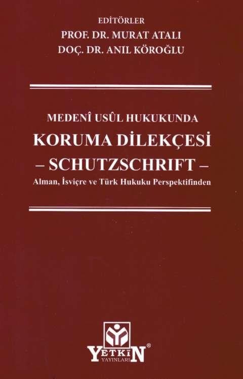 Medeni Usul Hukukunda Koruma Dilekçesi - SCHUTZSCHRIFT -