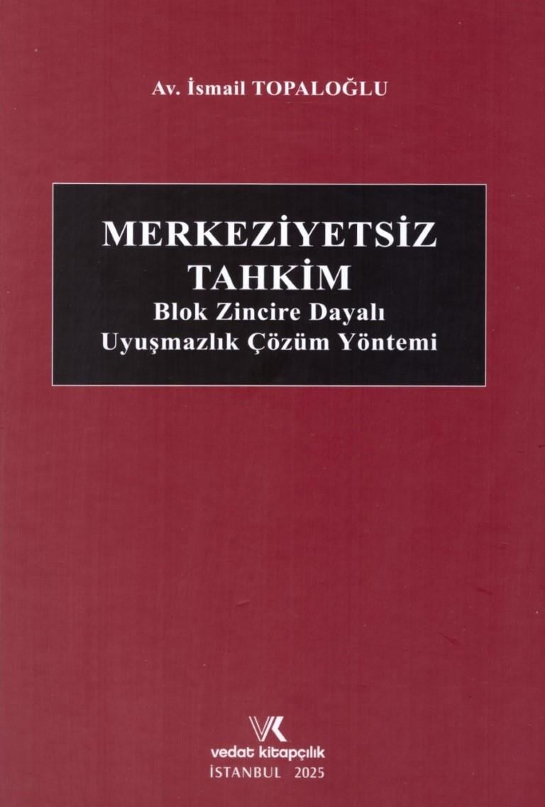 MERKEZİYETSİZ TAHKİM (VEDAT)
