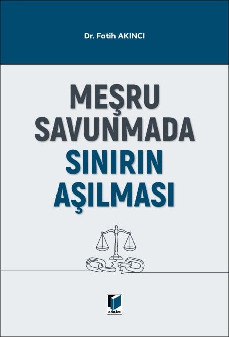 Meşru Savunmada Sınırın Aşılması