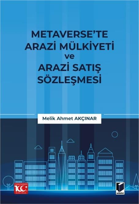 Metaverse’te Arazi Mülkiyeti ve Arazi Satış Sözleşmesi