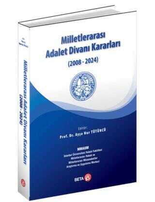 Milletlerarası Adalet Divanı Kararları (2008 - 2024)