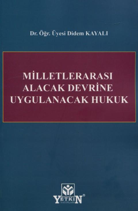Milletlerarası Alacak Devrine Uygulanacak Hukuk