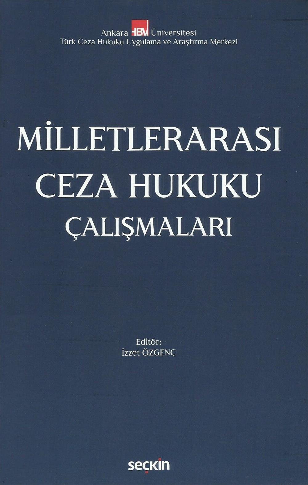 Milletlerarası Ceza Hukuku Çalışmaları