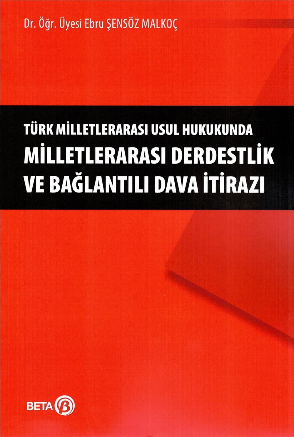 Milletlerarası Derdestlik ve Bağlantılı Dava İtirazı