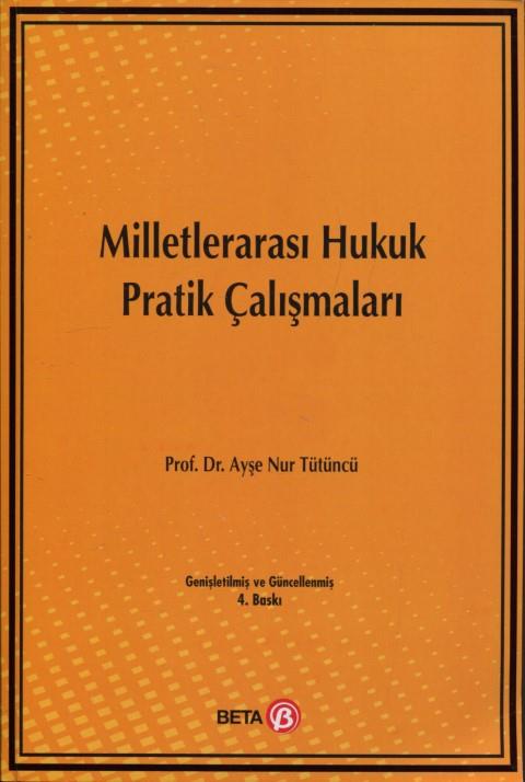 Milletlerarası Hukuk Pratik Çalışmaları