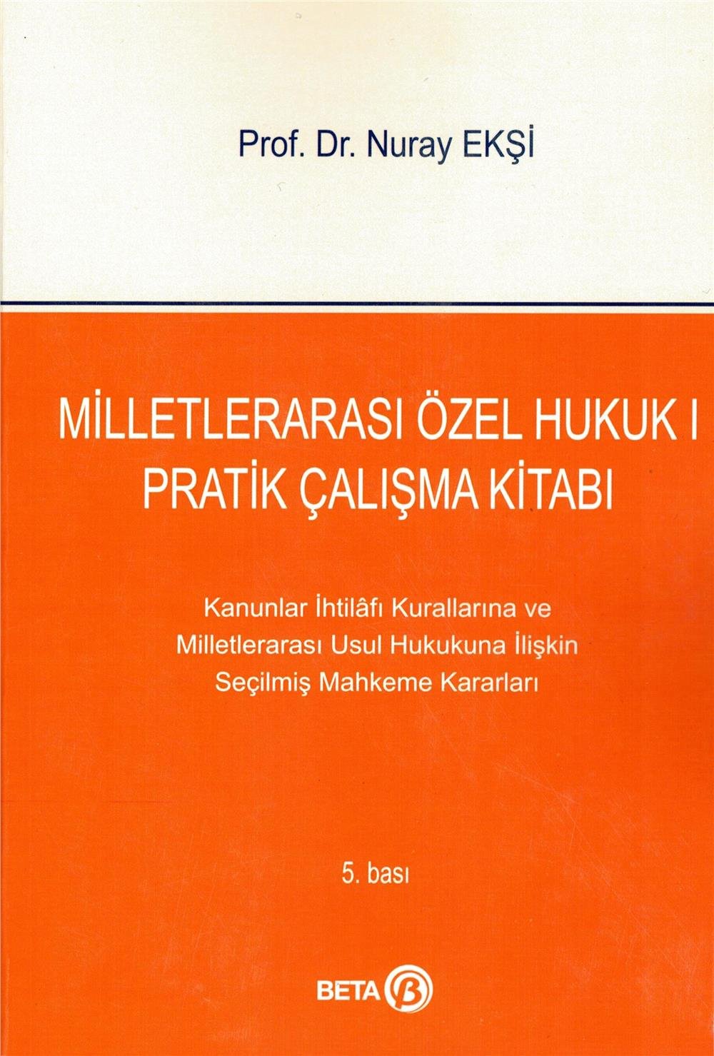 Milletlerarası Özel Hukuk I Pratik Çalışma Kitabı
