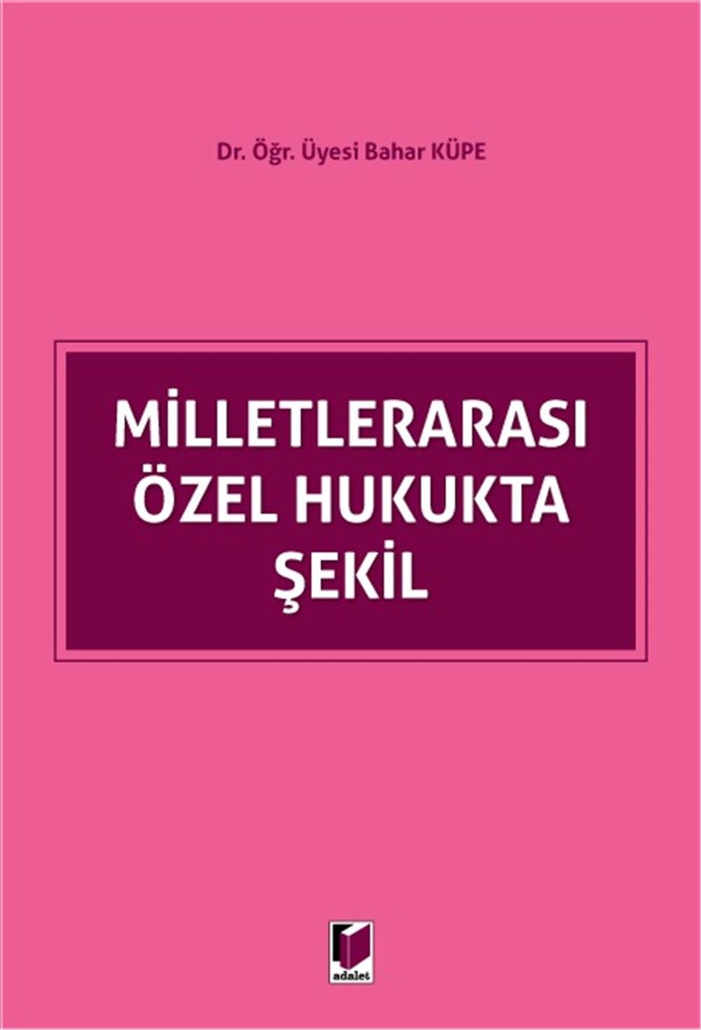 Milletlerarası Özel Hukukta Şekil