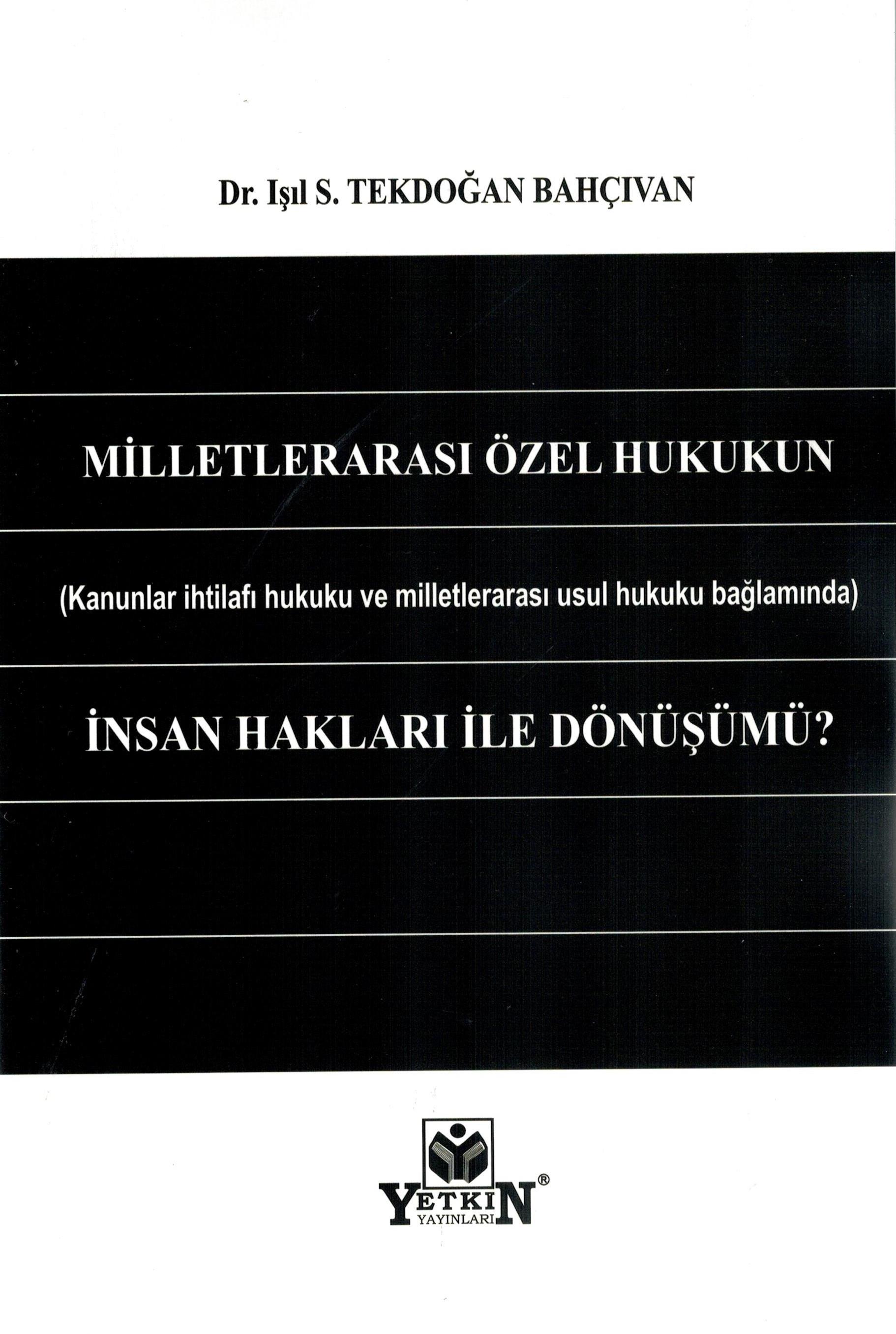 Milletlerarası Özel Hukukun İnsan Hakları ile Dönüşümü?