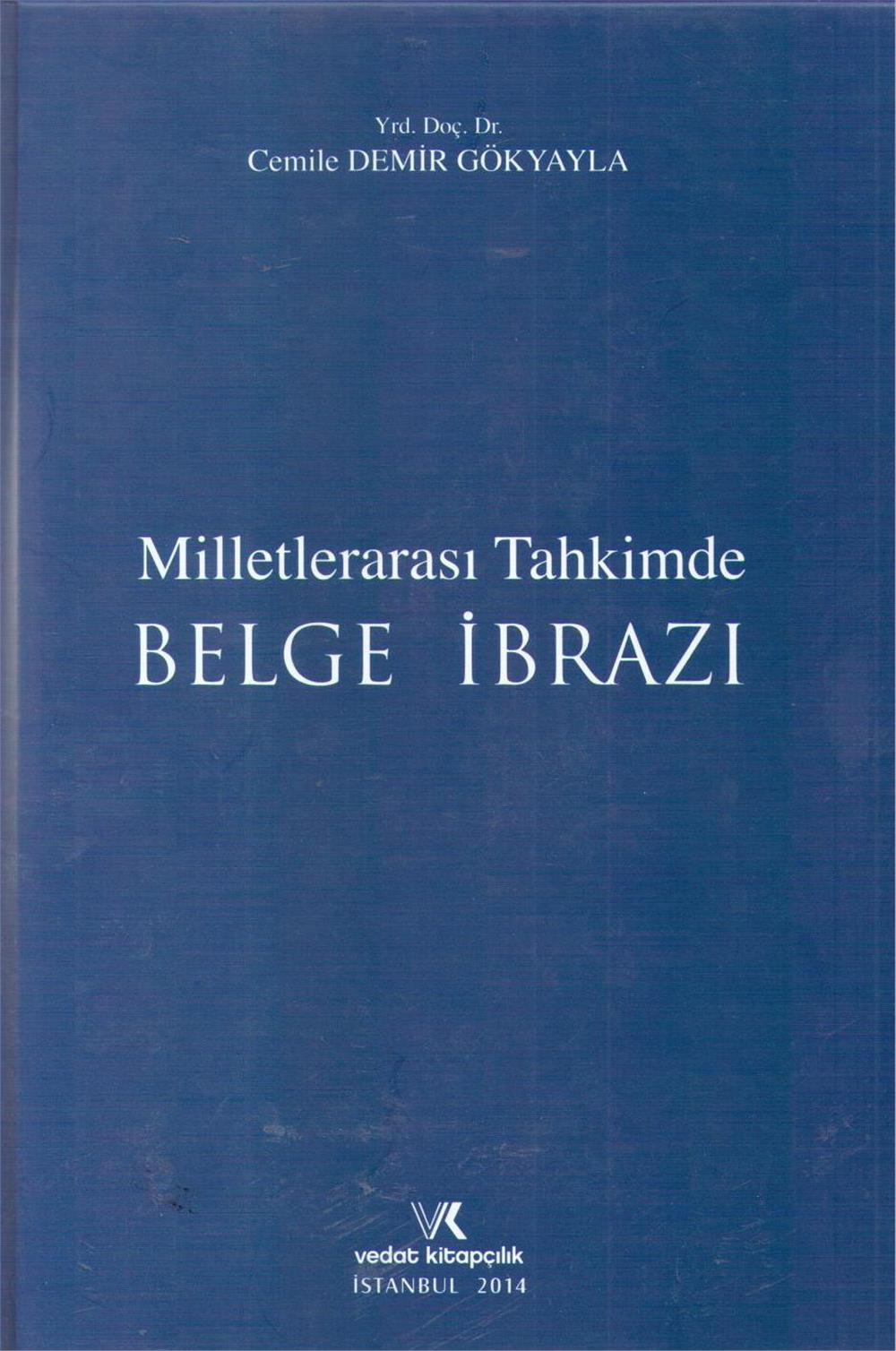 Milletlerarası Tahkimde Belge İbrazı
