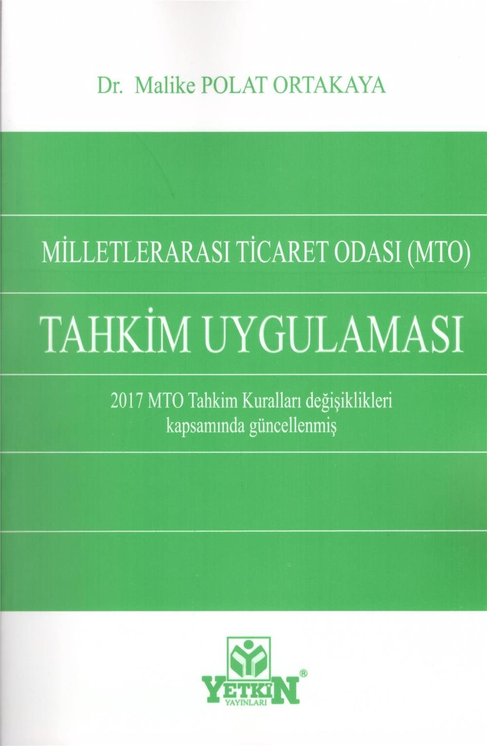 Milletlerarası Ticaret Odası (MTO) Tahkim Uygulaması