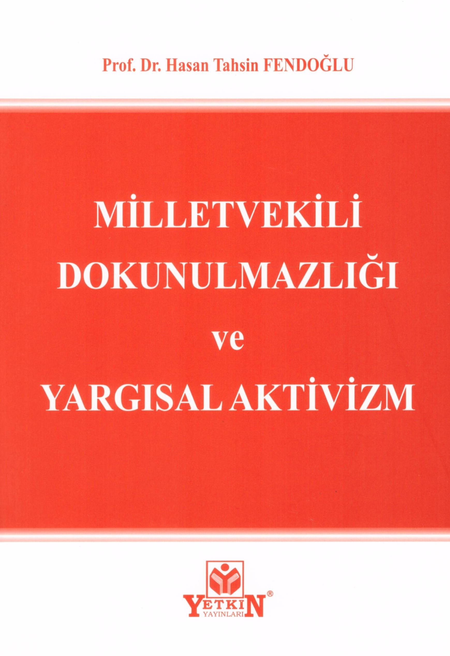 Milletvekili Dokunulmazlığı ve Yargısal Aktivizm