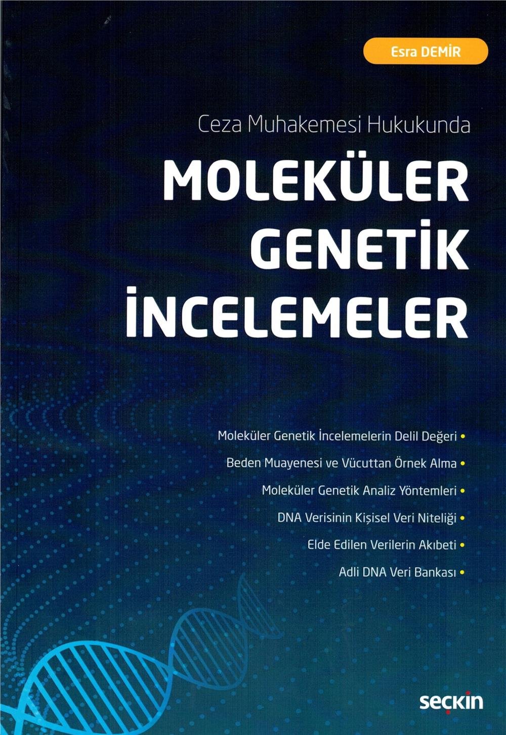 Moleküler Genetik İncelemeler