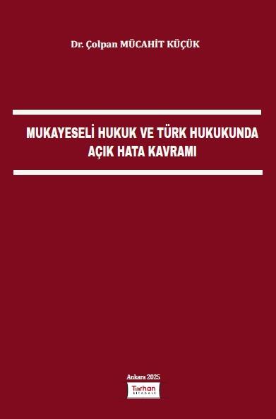 Mukayeseli Hukuk ve Türk Hukukunda Açık Hata Kavramı