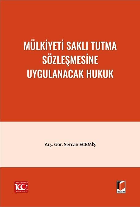 Mülkiyeti Saklı Tutma Sözleşmesine Uygulanacak Hukuk
