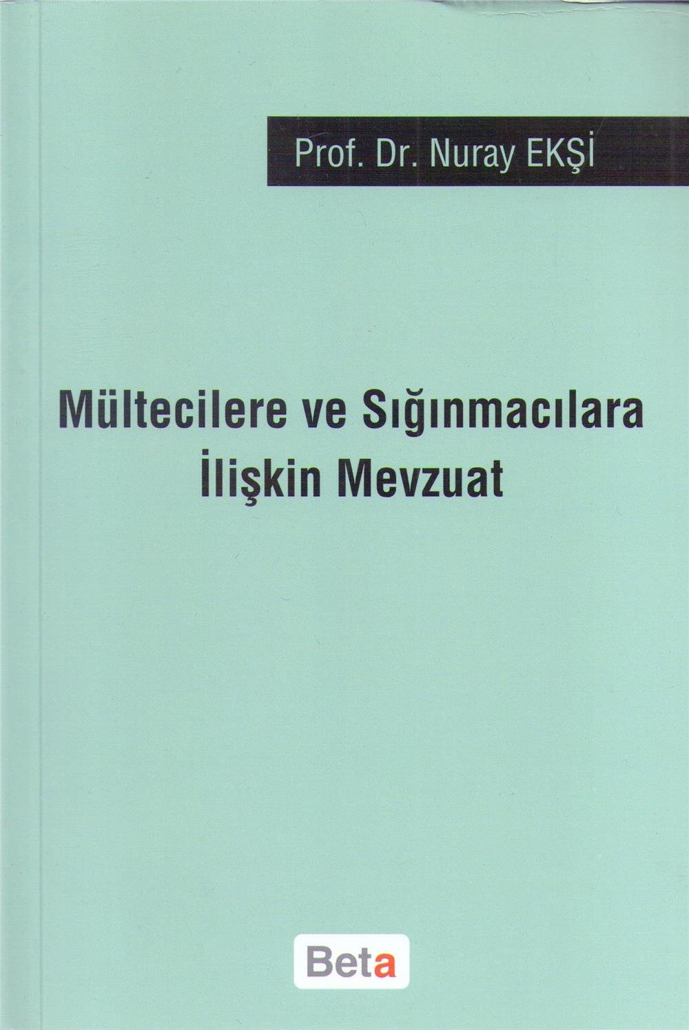 Mültecilere ve Sığınmacılara İlişkin Mevzuat