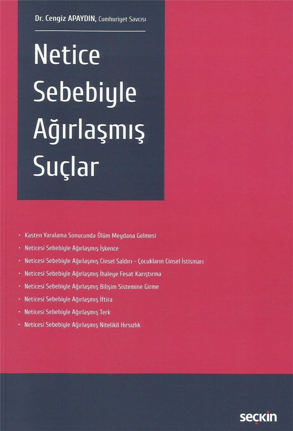 Netice Sebebiyle Ağırlaşmış Suçlar