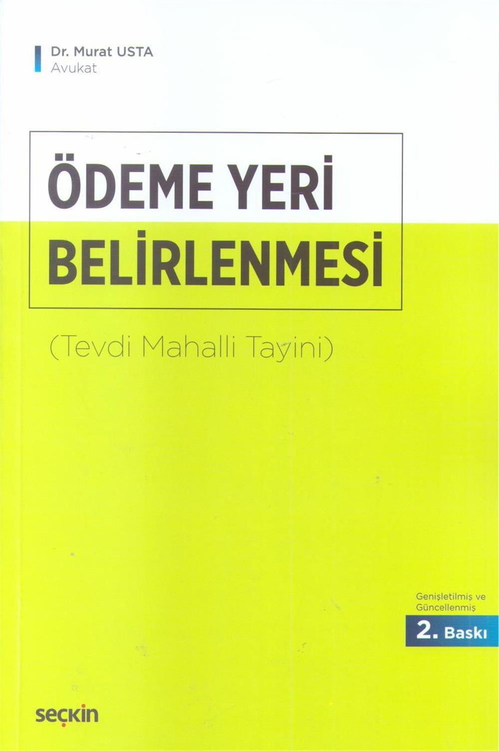 Ödeme Yeri Belirlenmesi