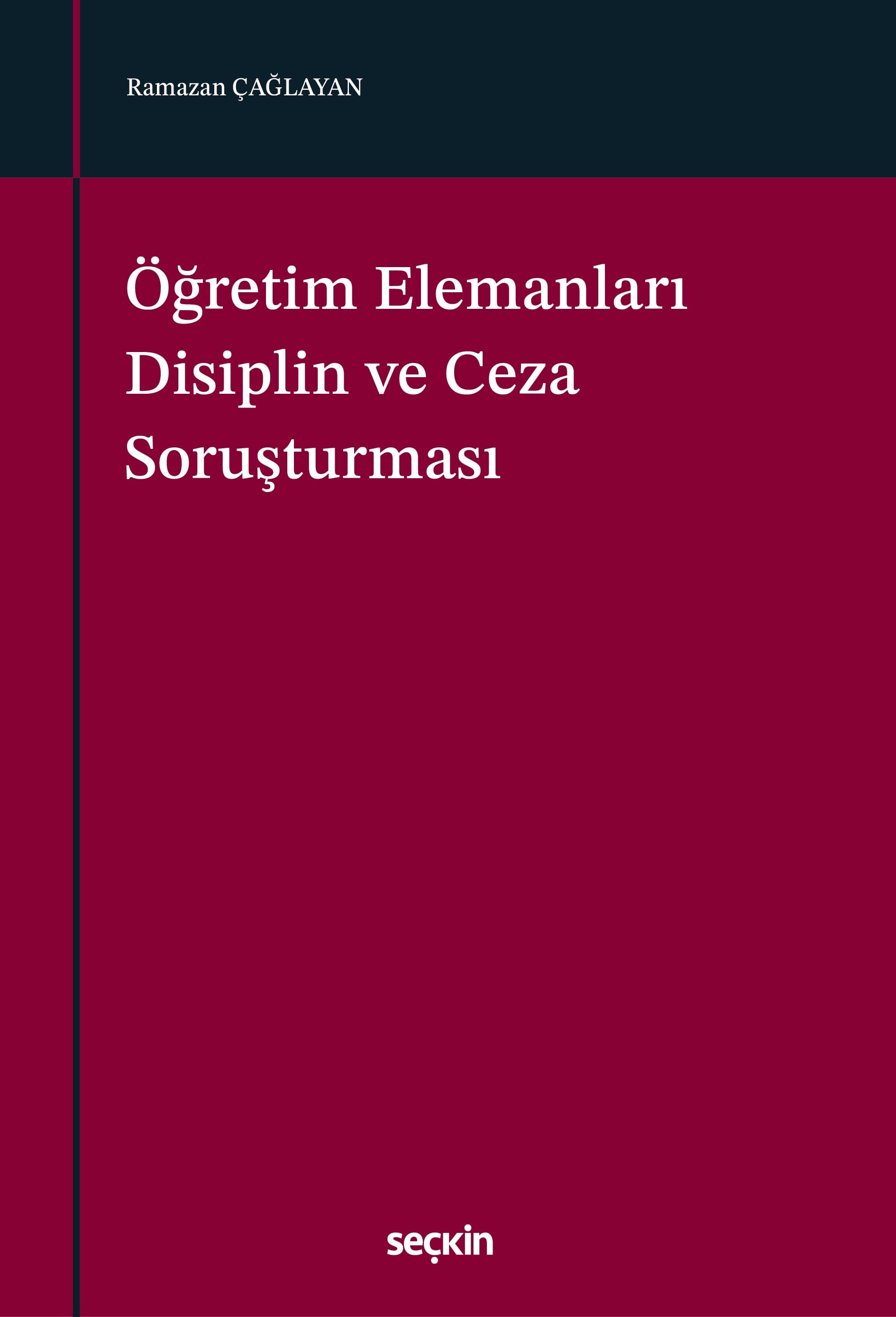 Öğretim Elemanları Disiplin ve Ceza Soruşturması