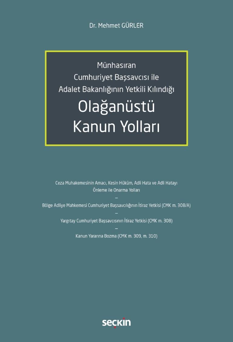 OLAĞANÜSTÜ KANUN YOLLARI (SEÇKİN)
