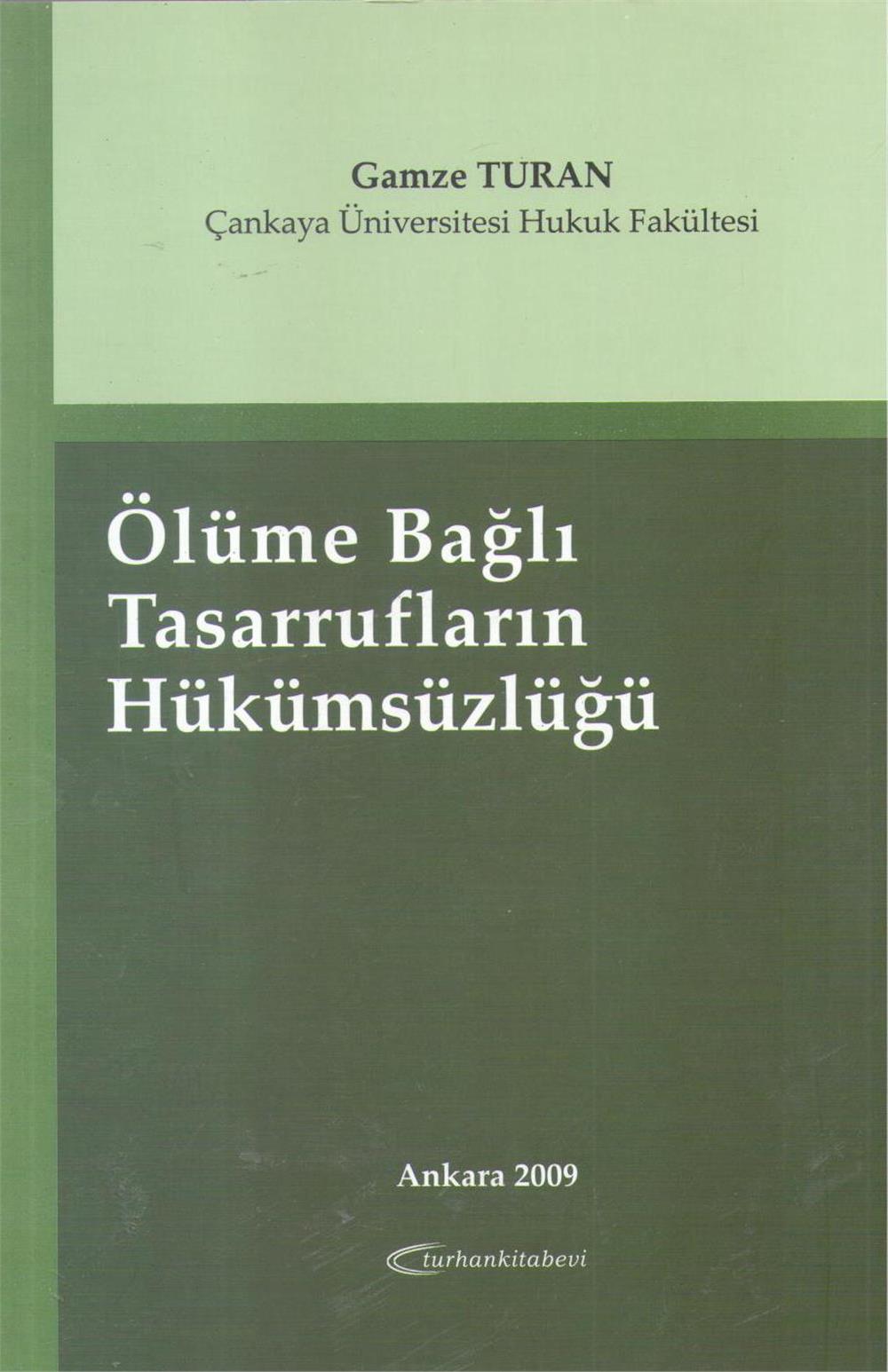 Ölüme Bağlı Tasarrufların Hükümsüzlüğü