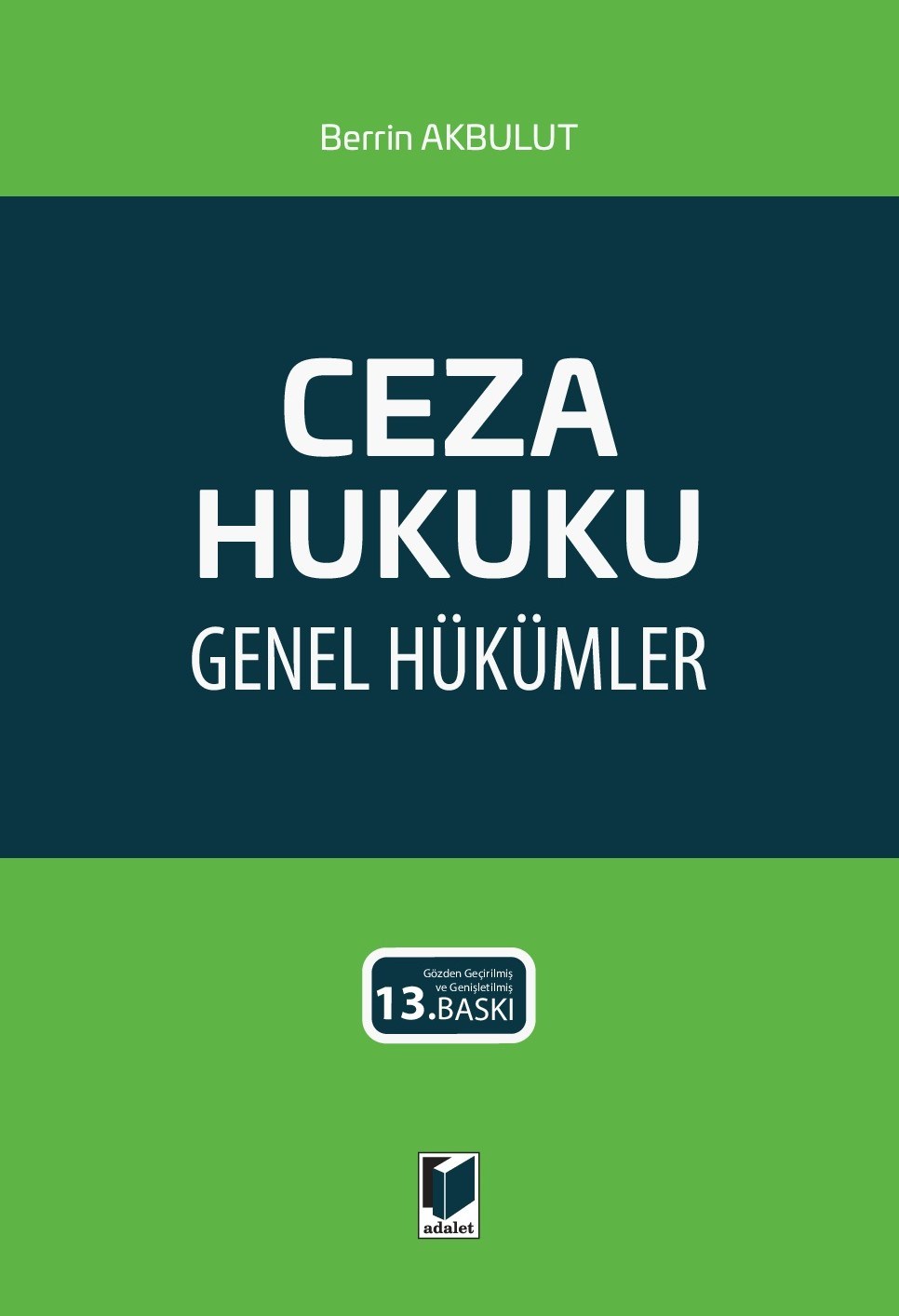 (Ön Sipariş) Ceza Hukuku Genel Hükümler