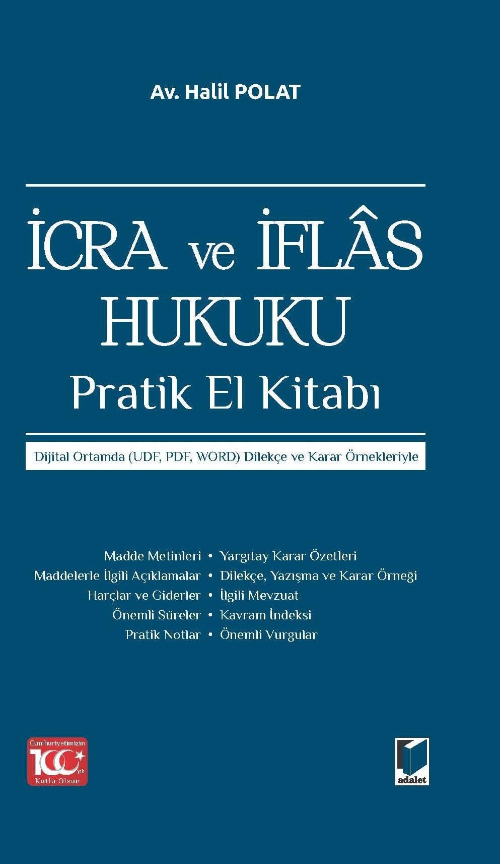 (Ön Sipariş) İcra ve İflas Hukuku Pratik El Kitabı -  Dijital Ortamda (UDF, PDF, WORD) Dilekçe Örnekleriyle