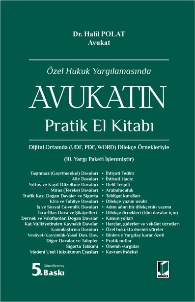 (Ön Sipariş) Özel Hukuk Yargılamasında Avukatın Pratik El Kitabı