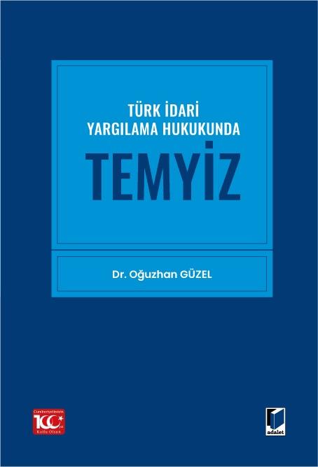 (Ön Sipariş) Türk İdari Yargılama Hukukunda Temyiz