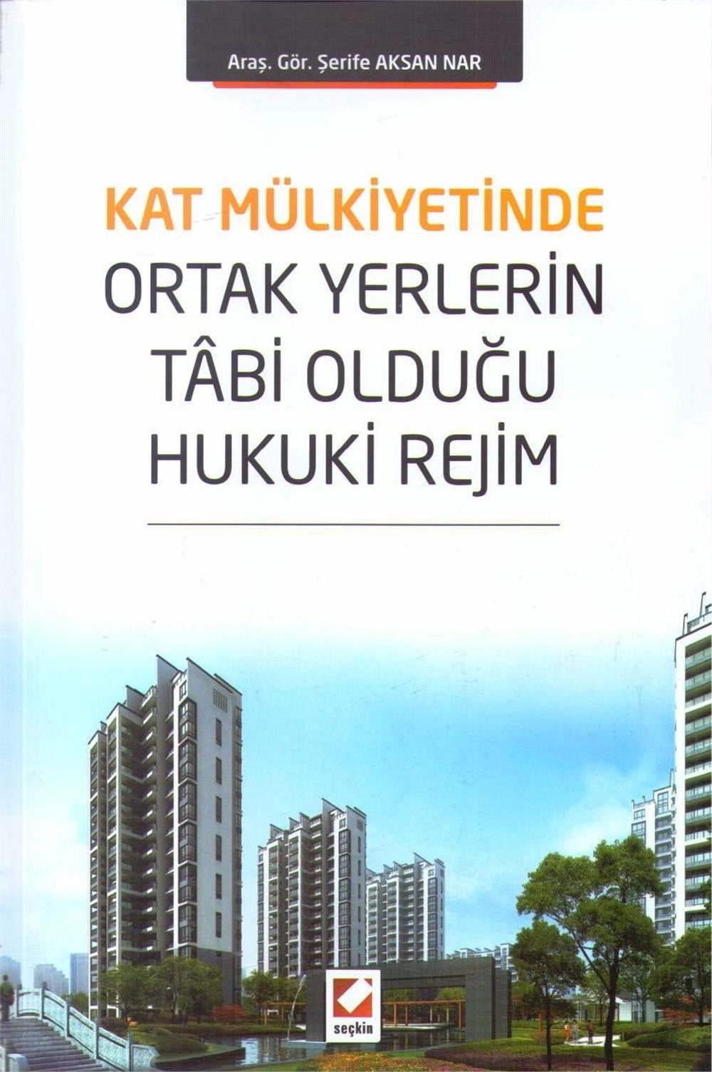 Ortak Yerlerin Tabi Olduğu Hukuki Rejim