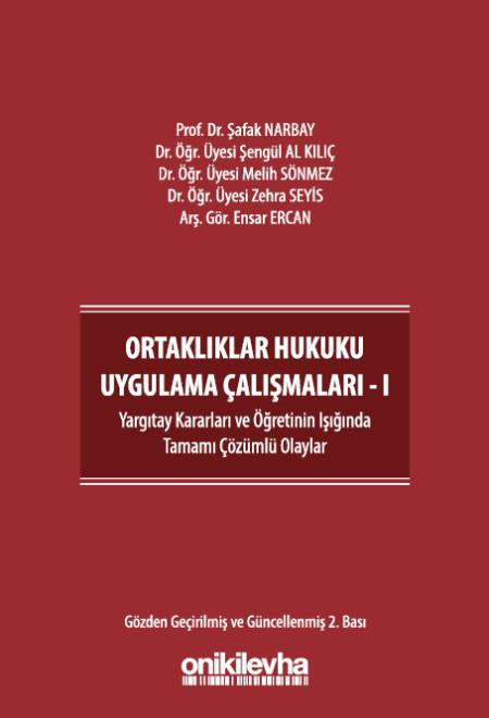 Ortaklıklar Hukuku Uygulama Çalışmaları - I