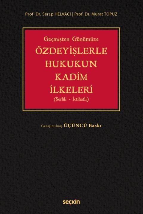 Özdeyişlerle Hukukun Kadim İlkeleri