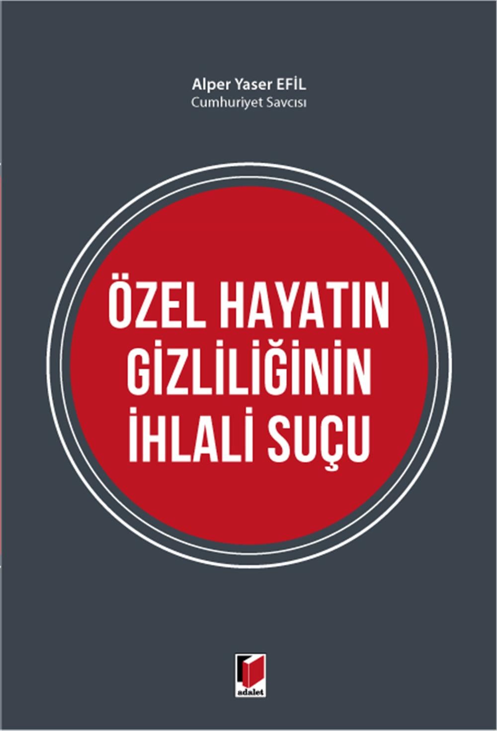 Özel Hayatın Gizliliğinin İhlali Suçu