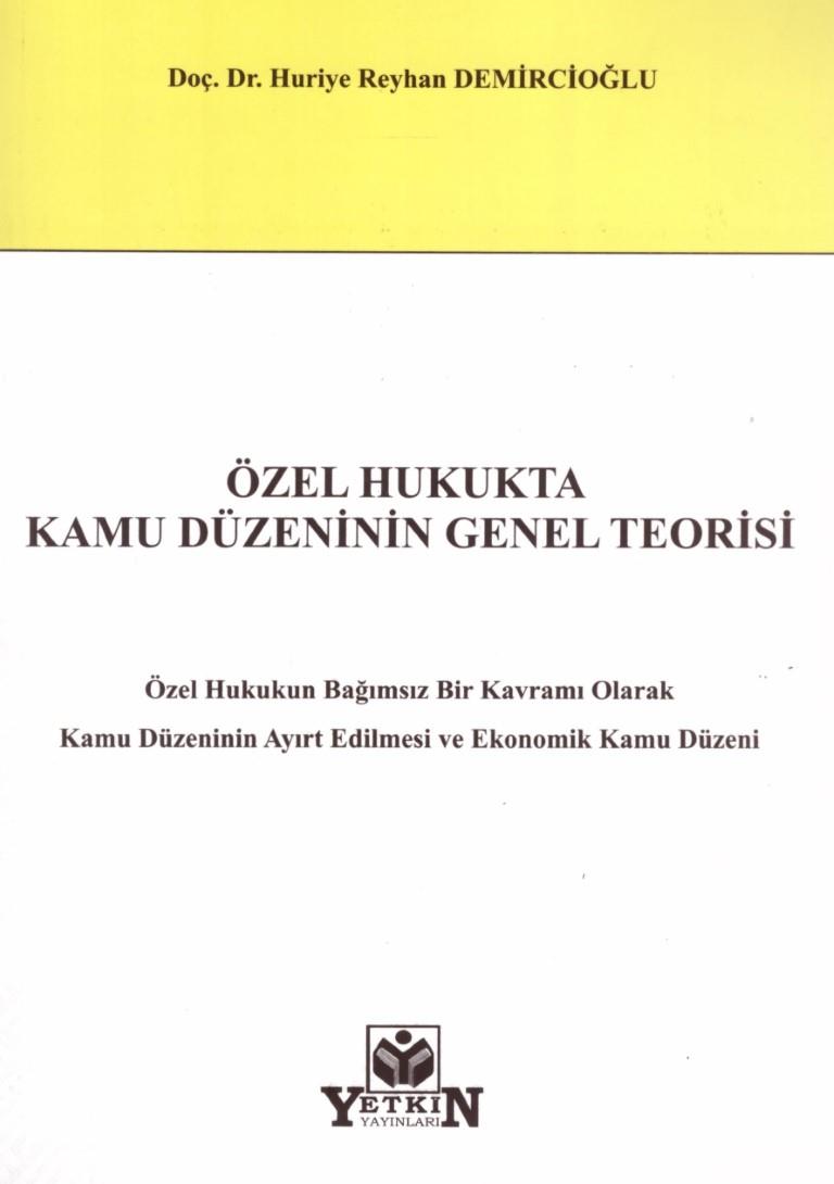 Özel Hukukta Kamu Düzeninin Genel Teorisi