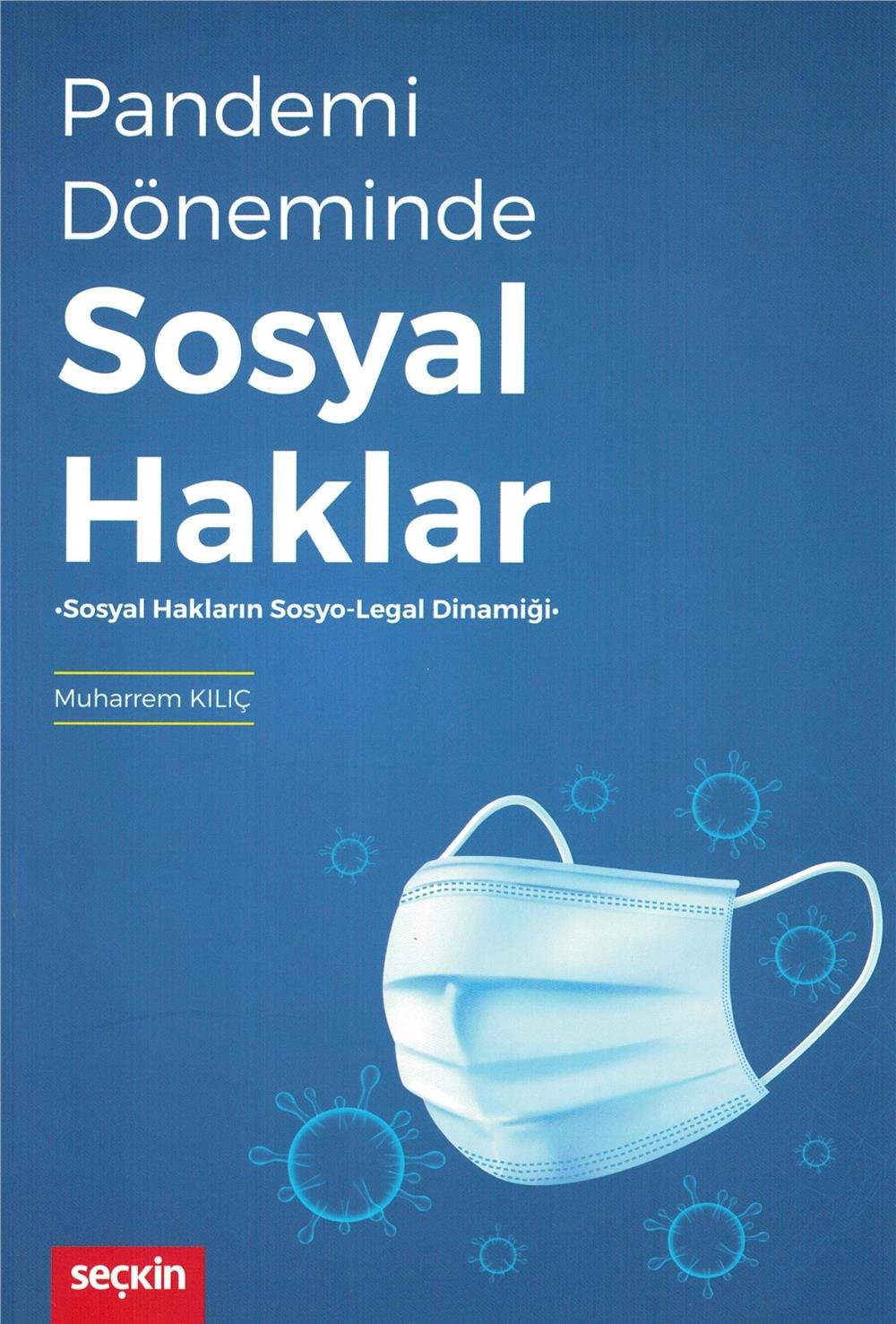 Pandemi Döneminde Sosyal Haklar