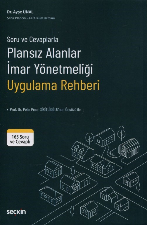 Plansız Alanlar İmar Yönetmeliği Uygulama Rehberi