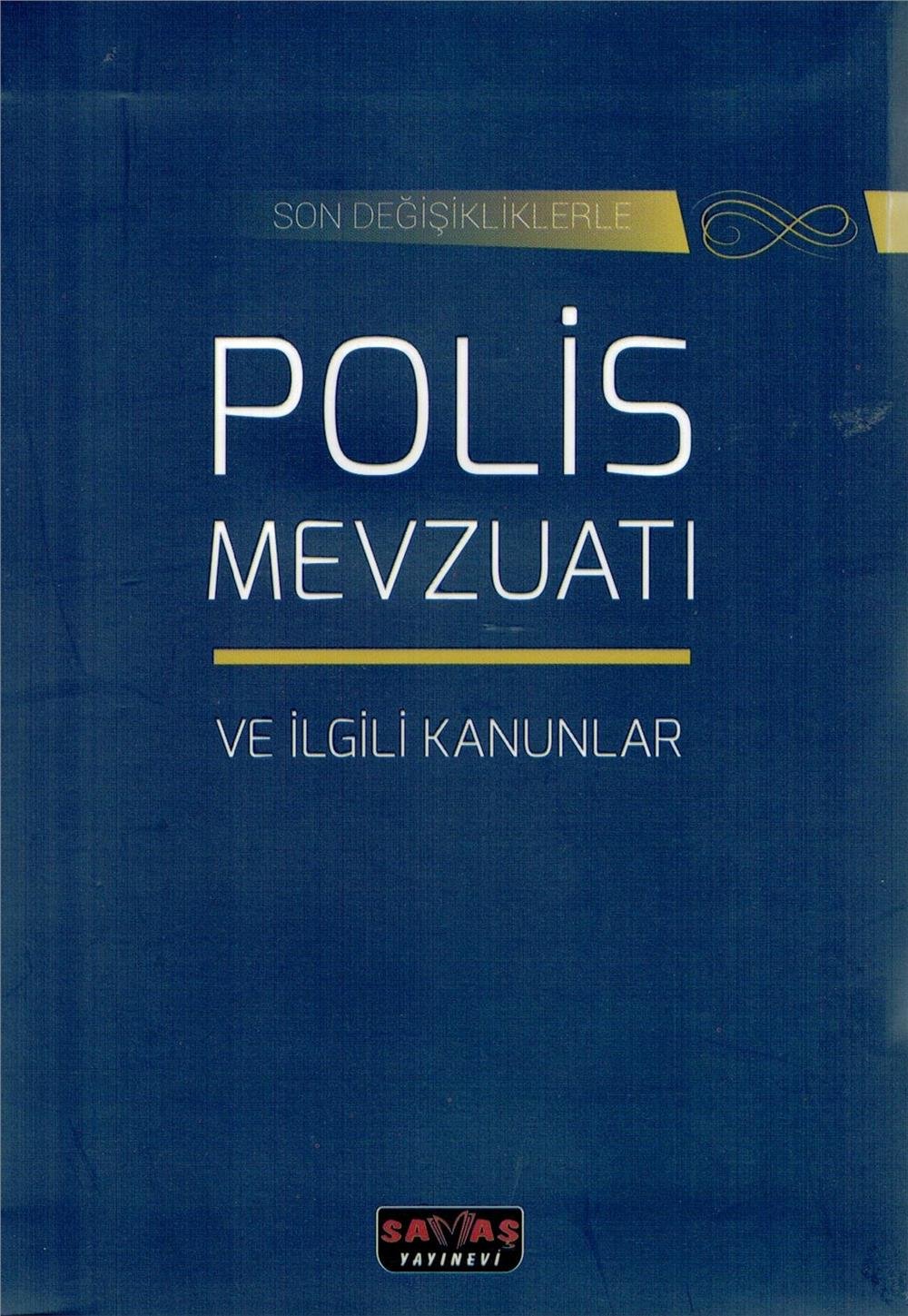 Polis Mevzuatı ve İlgili Kanunlar