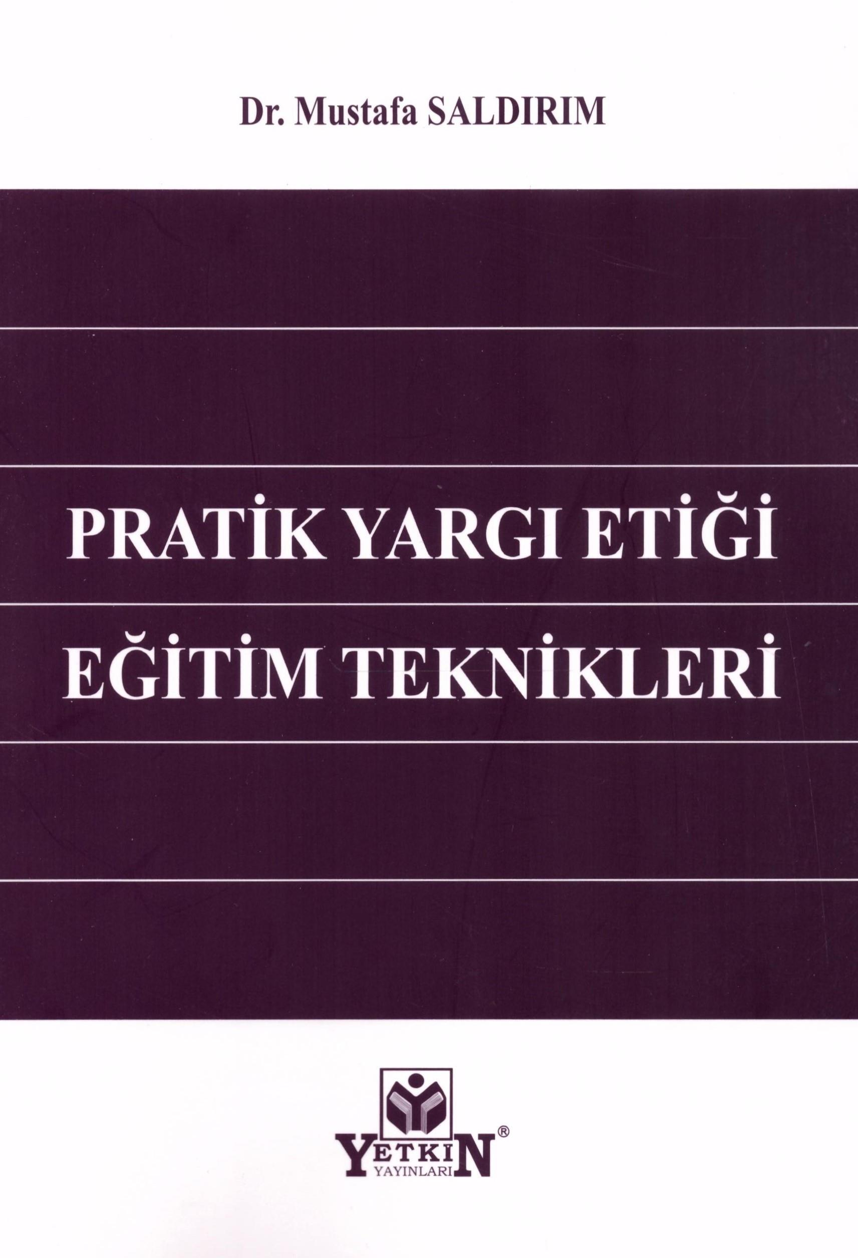 Pratik Yargı Etiği Eğitim Teknikleri