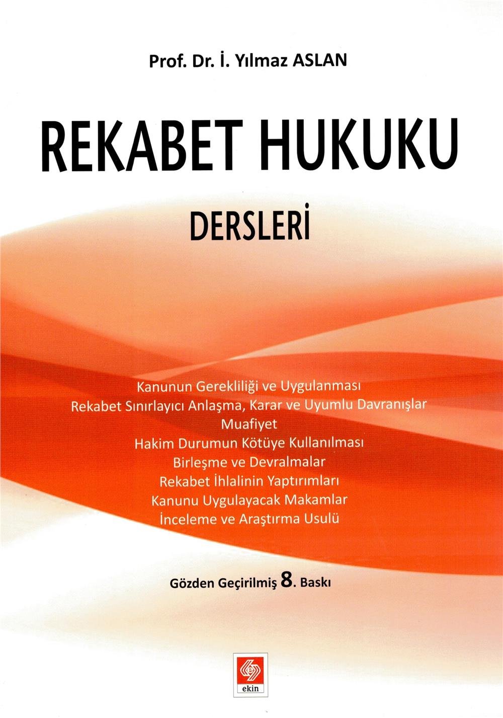 Rekabet Hukuku Dersleri