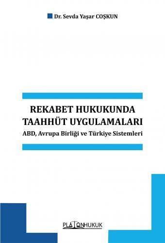Rekabet Hukukunda Taahhüt Uygulamaları