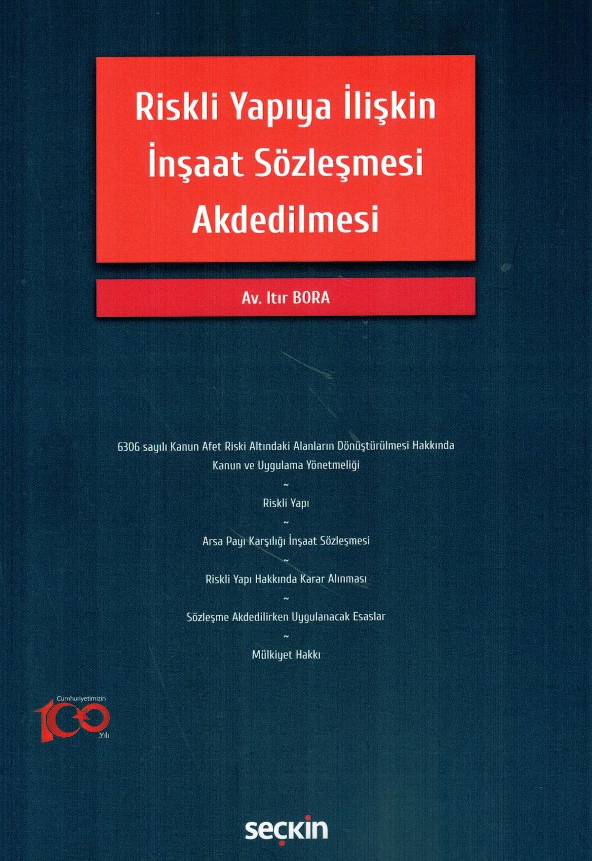 Riskli Yapıya İlişkin İnşaat Sözleşmesi Akdedilmesi