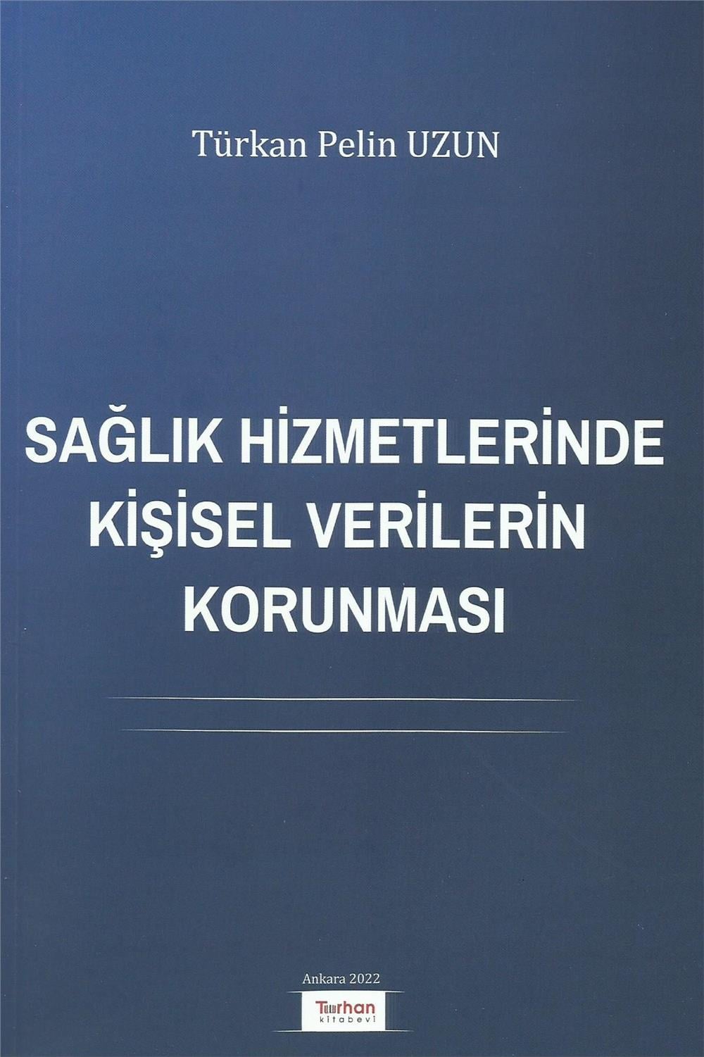 Sağlık Hizmetlerinde Kişisel Verilerin Korunması