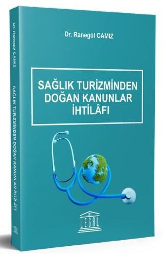Sağlık Turizminden Doğan Kanunlar İhtilafı
