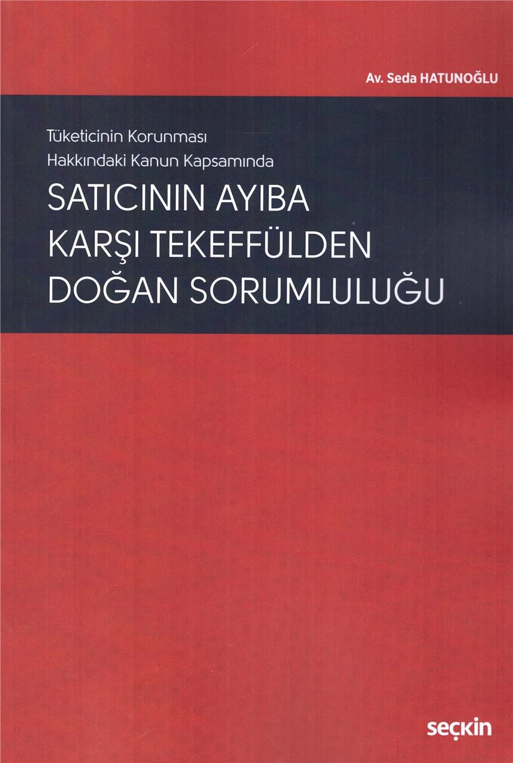 Satıcının Ayıba Karşı Tekeffülden Doğan Sorumluluğu